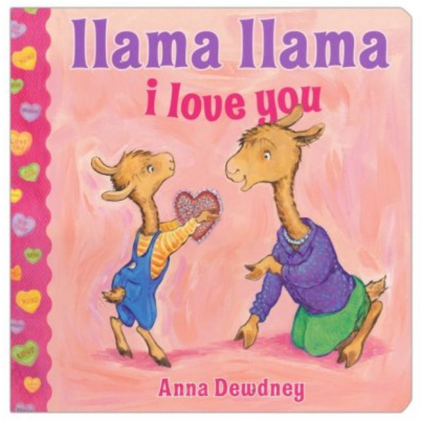 Llama Llama I love you children's book by Anna Dewdney