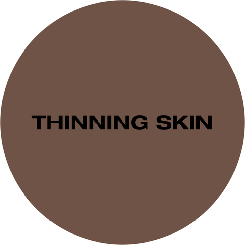 Thinning Skin