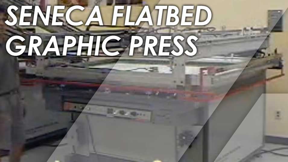 Seneca Flat-Bed Graphic Press demo