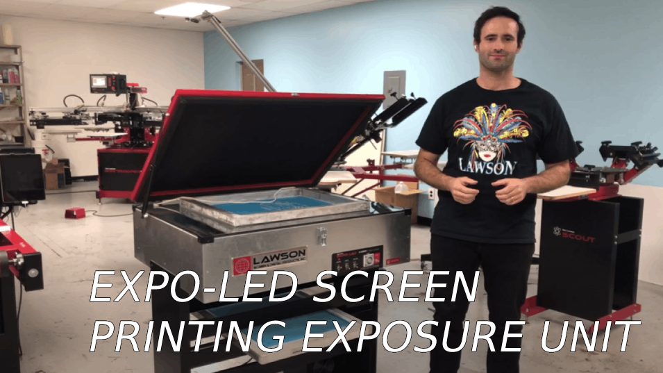 Video Showcase: Lawson Expo-LED Screen Printing Exposure Unit
