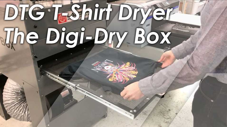 Direct-To-Garment T-Shirt Dryer - Digi-Dry Box