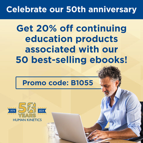 Celebrate our 50th anniversary. Get 20% off continuing education product associated with our 50 best-selling ebooks. Promo code C1055.