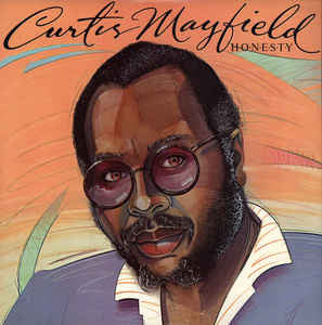 Curtis Mayfield ‎– Honesty - Mint- Stereo 1982 Original Press USA