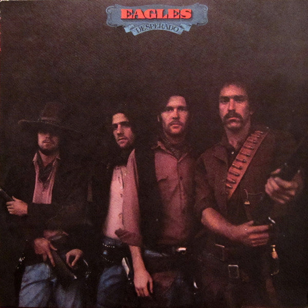 Eagles ‎– Desperado - VG+ 1973 Stereo USA (Blue Label & Textured Cover) - Rock