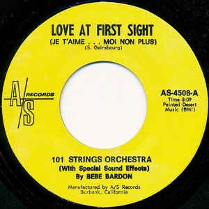 101 Strings Orchestra With Bebe Bardon Love At First Sight Je T Ai Shuga Records