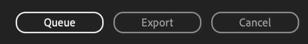 queue button export