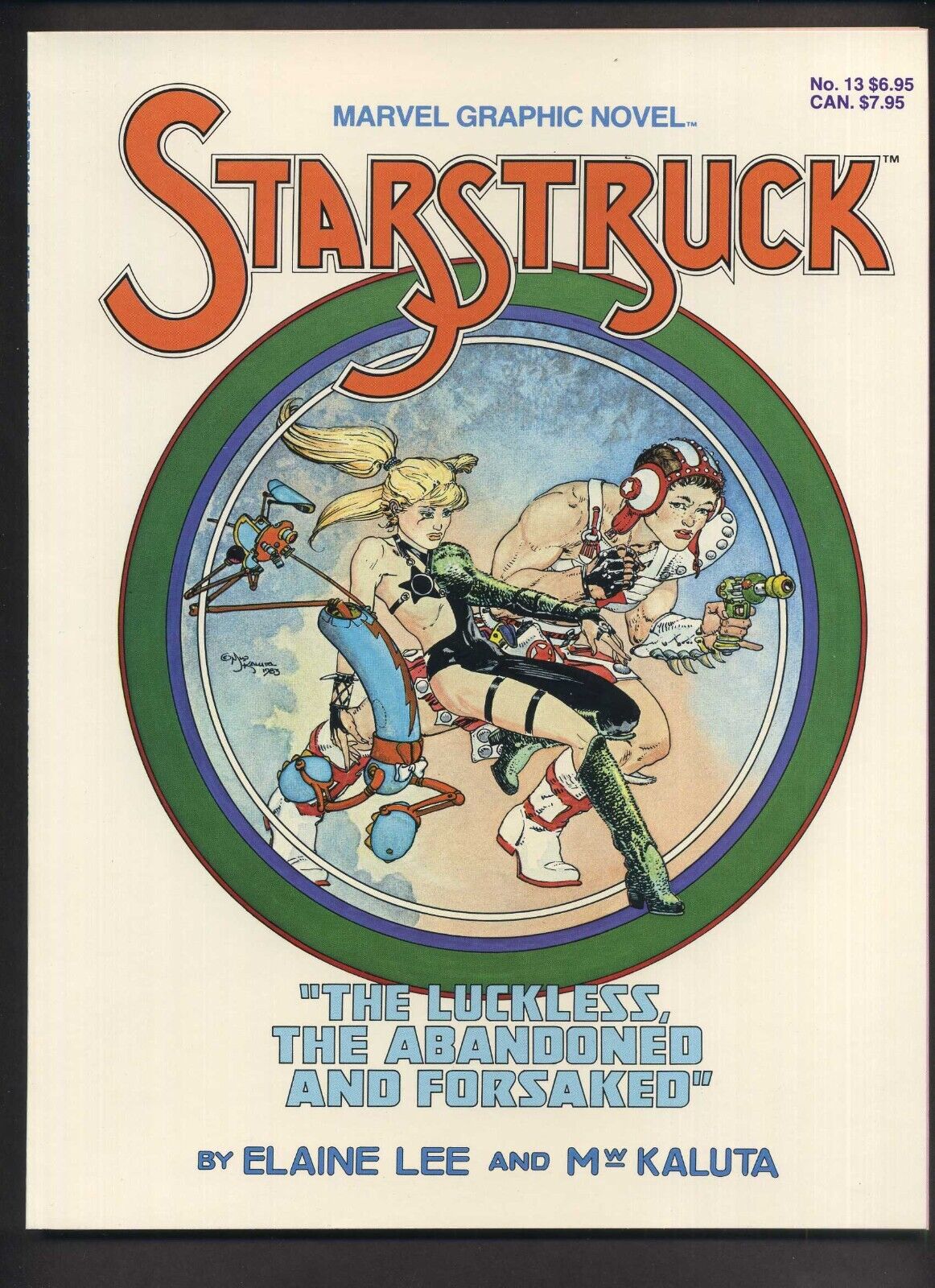 Starstruck the Luckless, the Abandoned and the Forsaked (1984) GN –  Incognito Comics