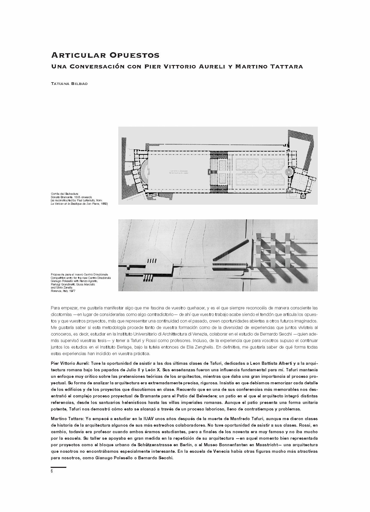 Entrevista DOGMA, Articular Opuestos