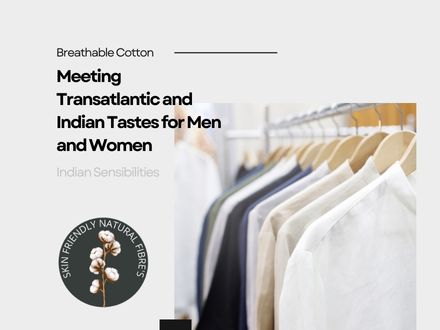 Meeting Transatlantic and Indian Tastes for Men and Women