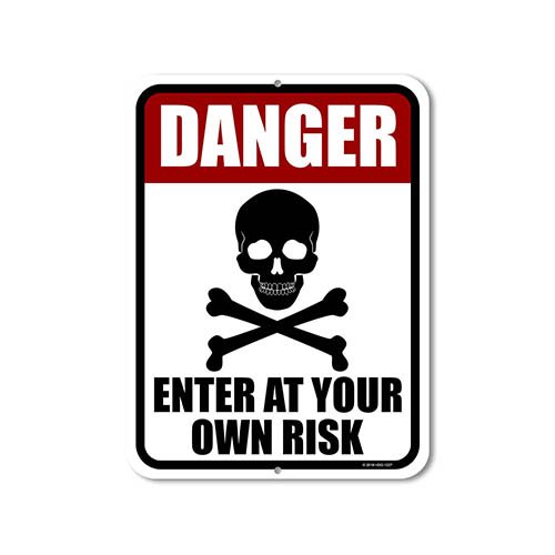 Danger Enter at Your Own Risk 9 inch by 12 inch Metal Private Property Signs, Do Not Enter Signs, Made in USA