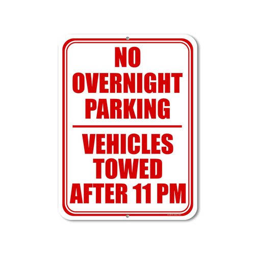 No Overnight Parking Vehicles Towed After 11PM - 9 x 12 Inch Metal Aluminum No Parking Signs for Business, Made in USA, No Parking Sign