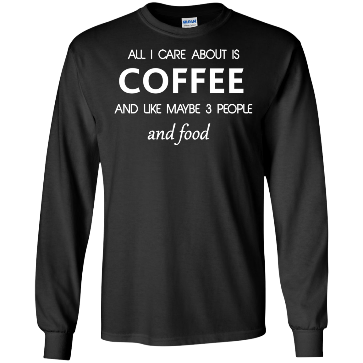 All I care about is Coffee Shirt, Hoodie – iFrogTees