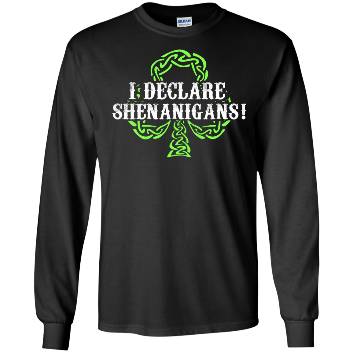 Saint Patrick's Day: I Declare Shenanigans shirt, hoodie, tank - iFrogTees