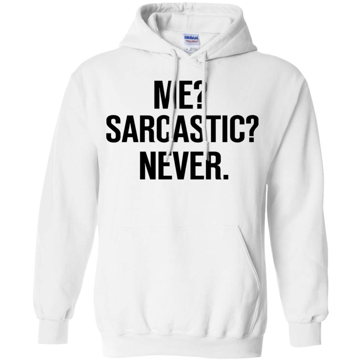 me sarcastic never sweater