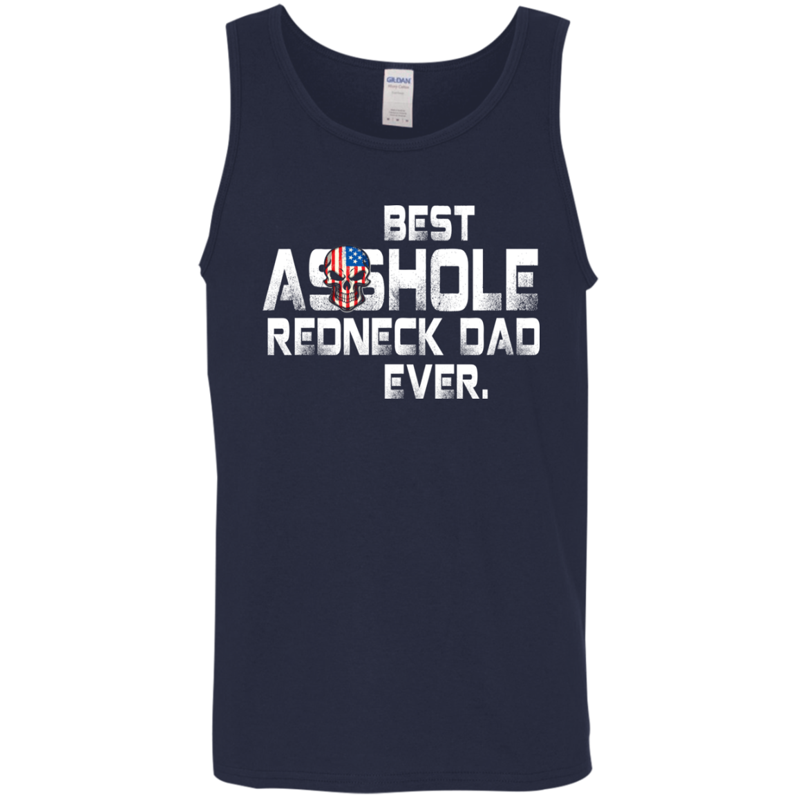 Best Asshole Redneck Dad Ever Tshirt Tank Top IFrogT