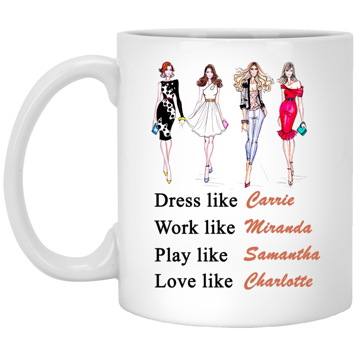 Dress like перевод. Carrie Bradshaw illustrations. Fashion models in the City Кружка. Произведение Кружка в платье. Carrie Bradshaw personalised Mug sex and the City Mug.