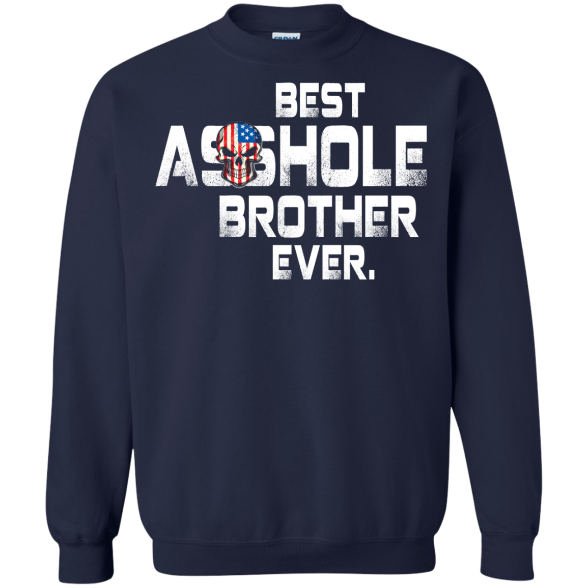 Best Asshole Brother Ever t-shirt, hoodie, tank - iFrogTees