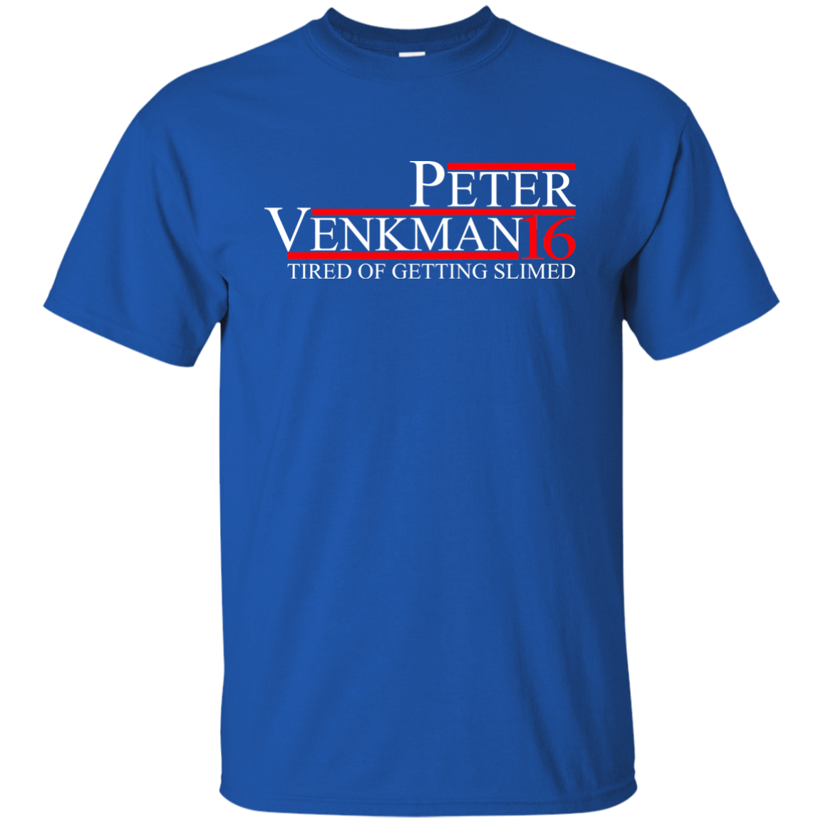 Peter Venkman 2016 Vote For President Shirts/Hoodies