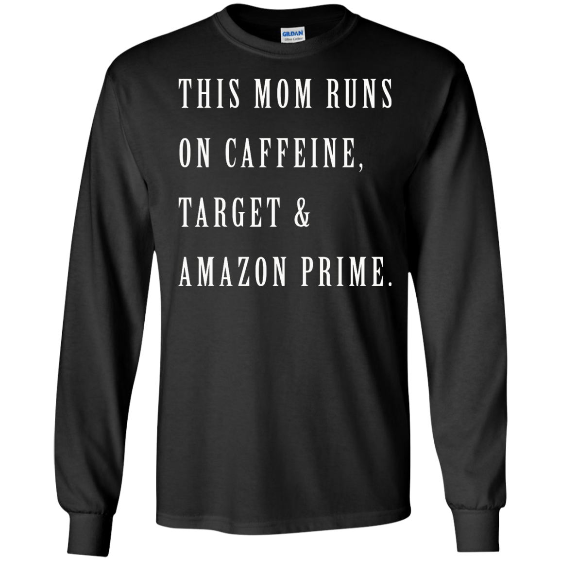 This Mom Runs on Caffeine Target and Amazon Prime shirt, tank, racerba