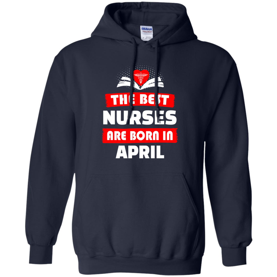 The Best Nurses Are Born In April Shirt Hoodie Tank