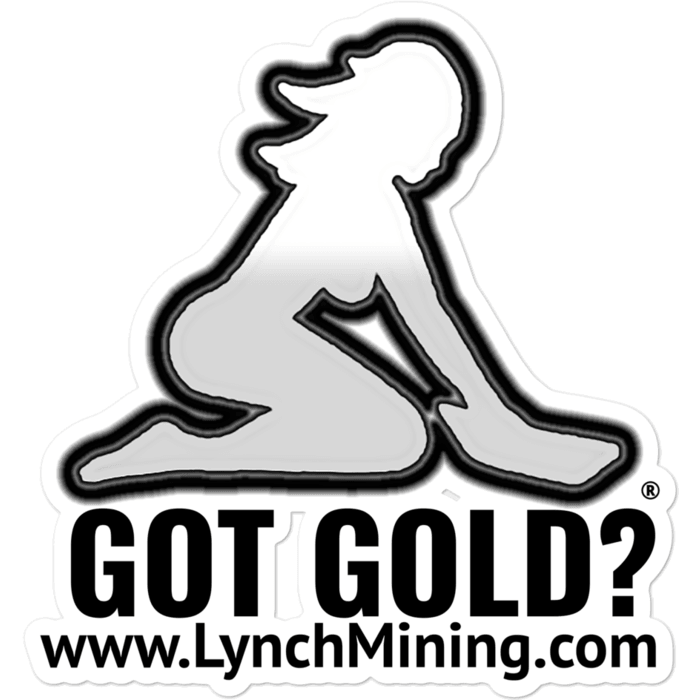 Got Gold?™ Stickers - Lynch Mining, LLC 