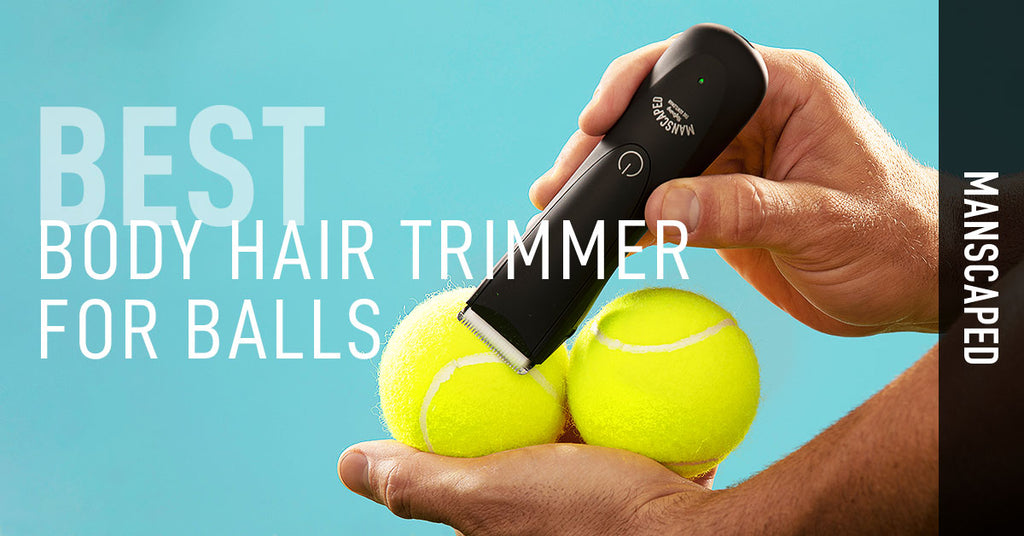 Best Body Hair Trimmer for Balls MANSCAPED