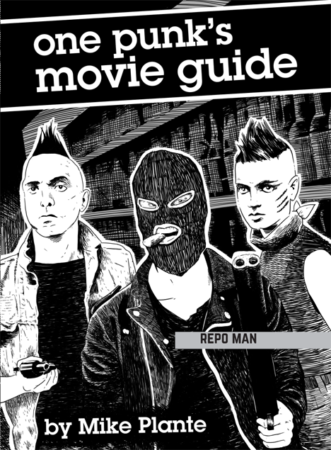 One Punk S Movie Guide By Mike Plante Razorcake