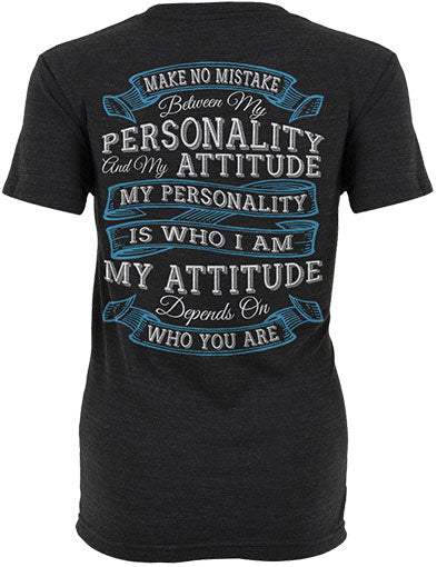 Personality & Attitude Shirt