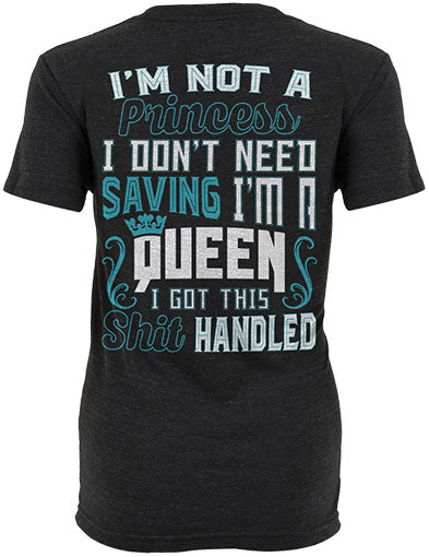 I'm Not A Princess Shirt