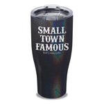 Small Town Famous Laser Etched Tumbler