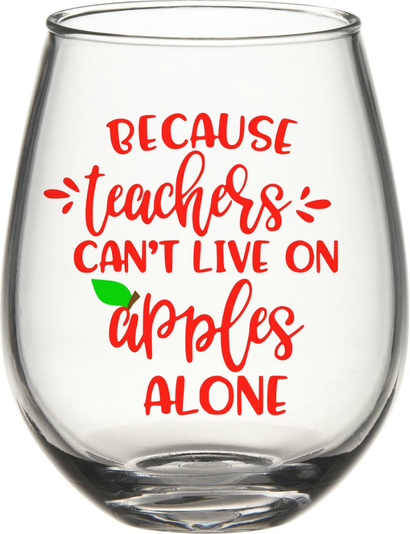 Download Because Teachers Can't Live Off Apples Alone Wine SVG DXF ...