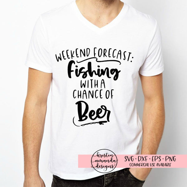 Download Weekend Forecast Fishing with a Chance of Beer SVG DXF EPS ...