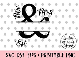 Download Mr And Mrs Established Wedding Sign Svg Dxf Eps Png Cut File Cricu Kristin Amanda Designs