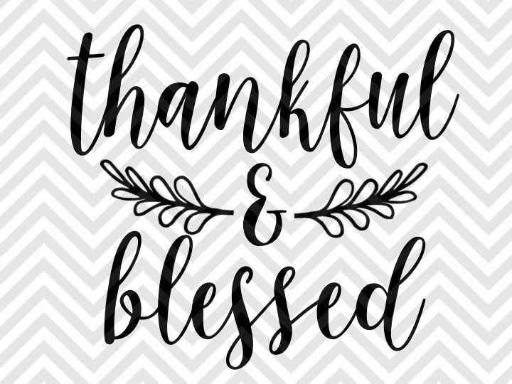 Download Thankful and Blessed Farmhouse SVG Cut File • Cricut • Silhouette - Kristin Amanda Designs