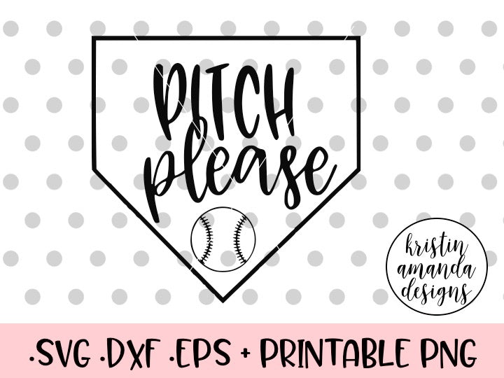 Download Pitch Please Baseball SVG DXF EPS PNG Cut File • Cricut ...