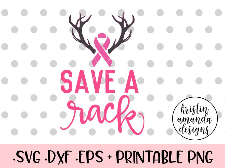 Download Save a Rack Breast Cancer Awareness SVG DXF EPS PNG Cut File • Cricut - Kristin Amanda Designs