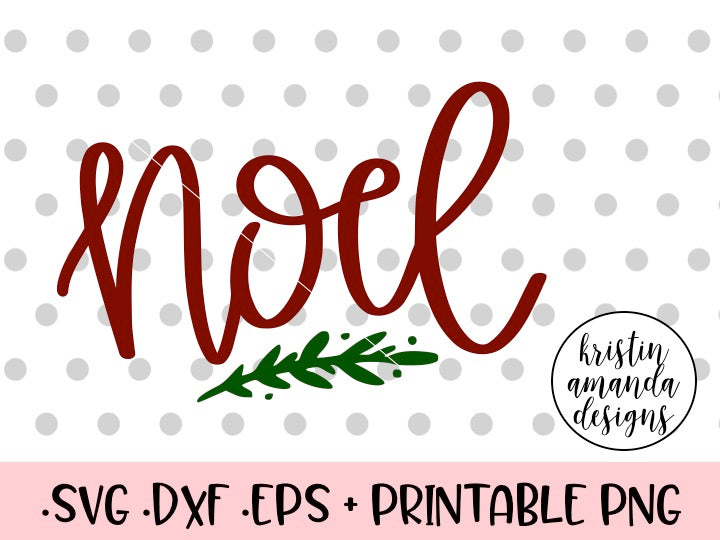 Download Noel Christmas SVG DXF EPS PNG Cut File • Cricut ...