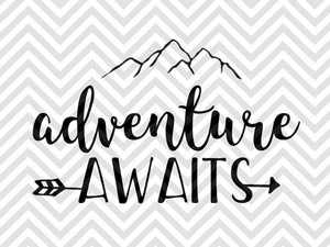 Adventure Awaits Arrow Svg And Dxf Eps Cut File Cricut Silhouette Kristin Amanda Designs