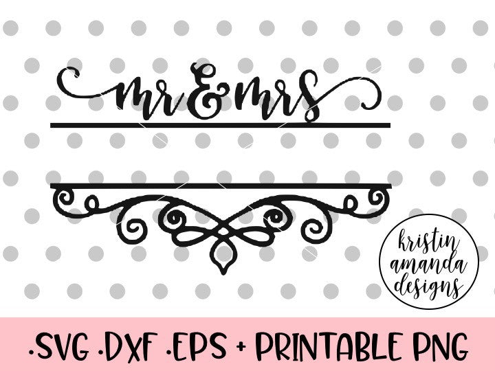 Download Mr. and Mrs. Editable Wedding Name Sign SVG DXF EPS PNG Cut File • Cri - Kristin Amanda Designs
