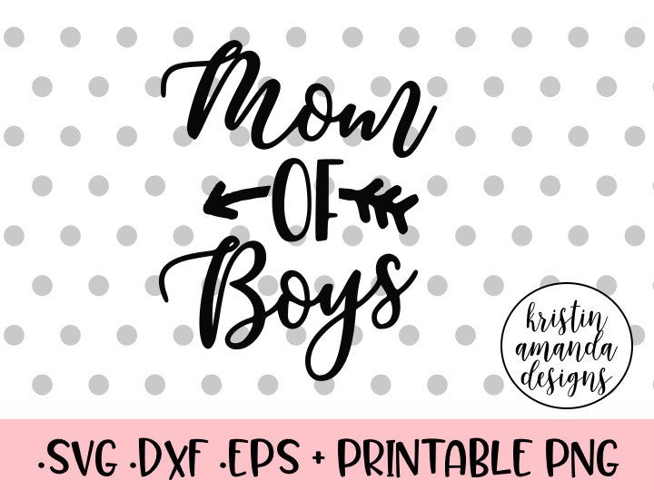 Download Mom of Boys Mama Bear SVG DXF EPS PNG Cut File • Cricut • Silhouette - Kristin Amanda Designs