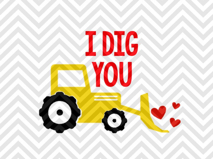 Download I Dig You Tractor Valentine's Day SVG Cut File • Cricut ...
