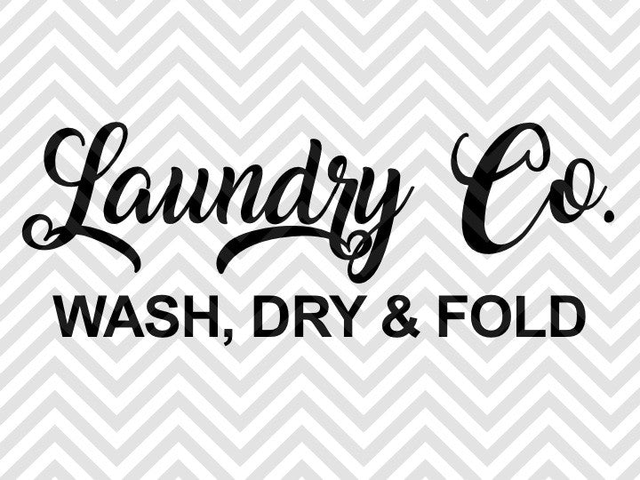 Download Laundry Co. Farmhouse Design SVG and DXF EPS Cut File ...