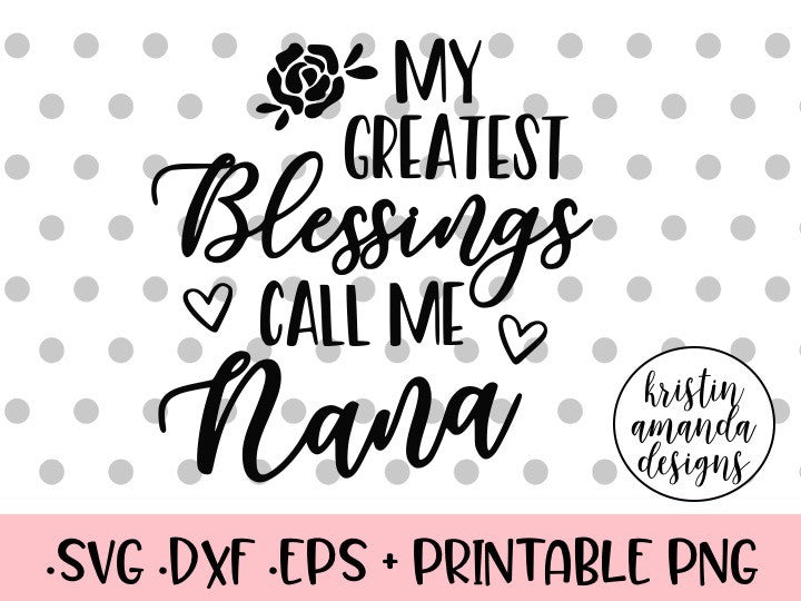 Free Free 248 Free Nana Svg Files SVG PNG EPS DXF File