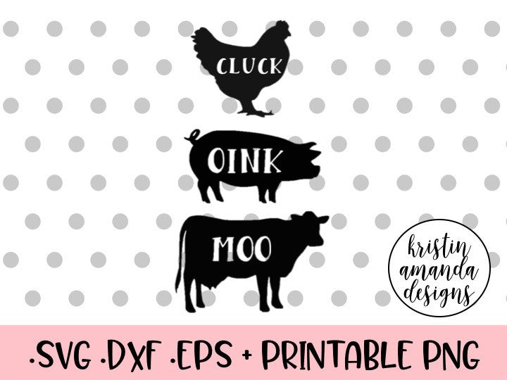 Download Cluck Oink Moo Farmhouse SVG Cut File • Cricut ...