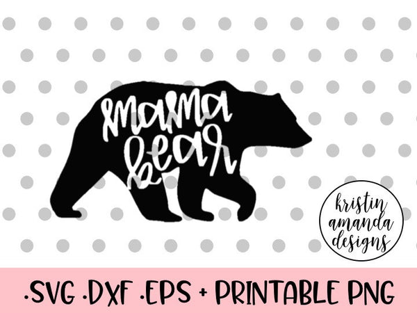 Free Free Mama Bear Svg 395 SVG PNG EPS DXF File