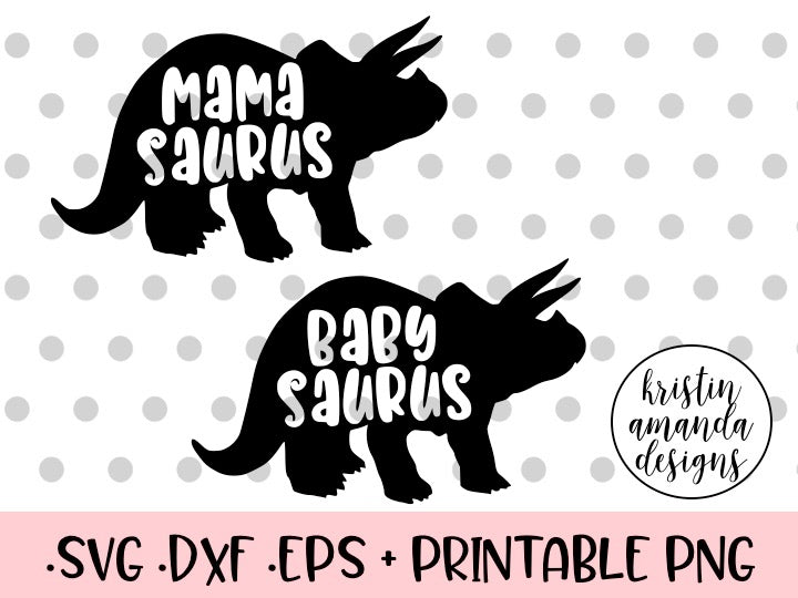 Mamasaurus Babysaurus Dinosaur SVG DXF EPS PNG Cut File ...