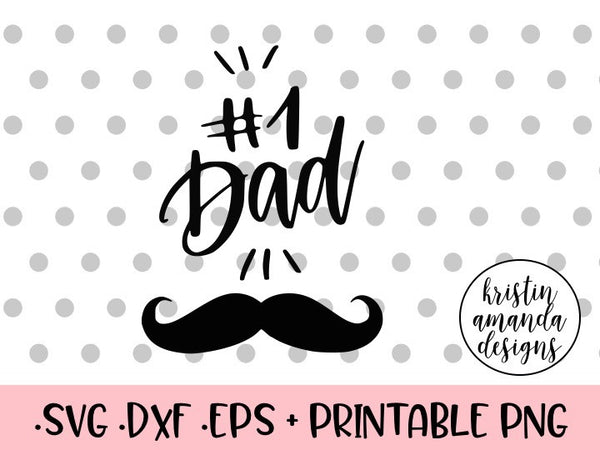 Download #1 Dad Father's Day SVG DXF EPS PNG Cut File • Cricut • Silhouette