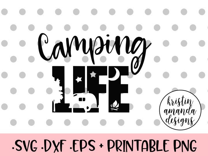 Free Free Camping Life Svg Free 477 SVG PNG EPS DXF File