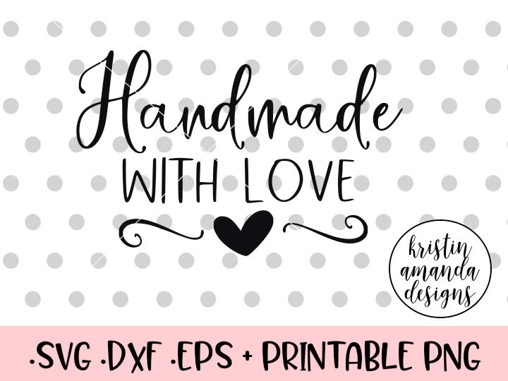 Download Handmade with Love Christmas SVG DXF EPS PNG Cut File ...