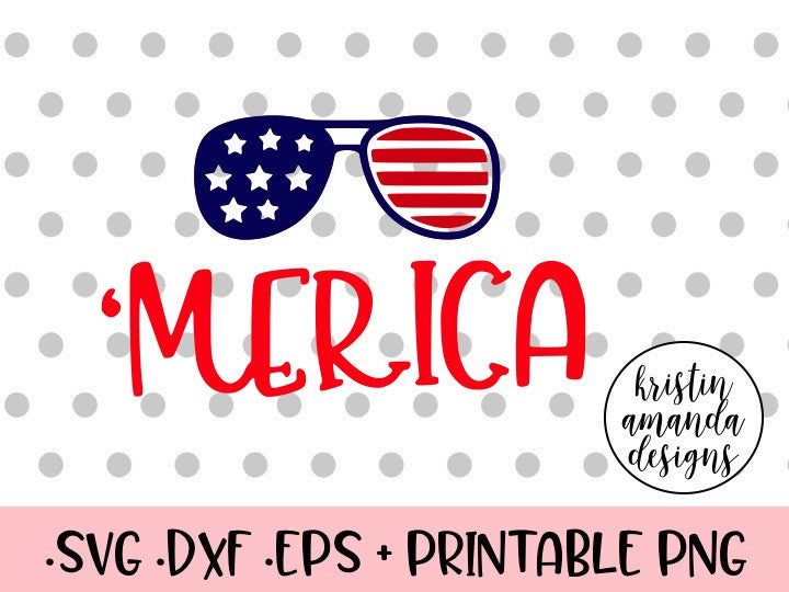 Download 'Merica Aviator Sunglass Fourth of July SVG DXF EPS PNG ...